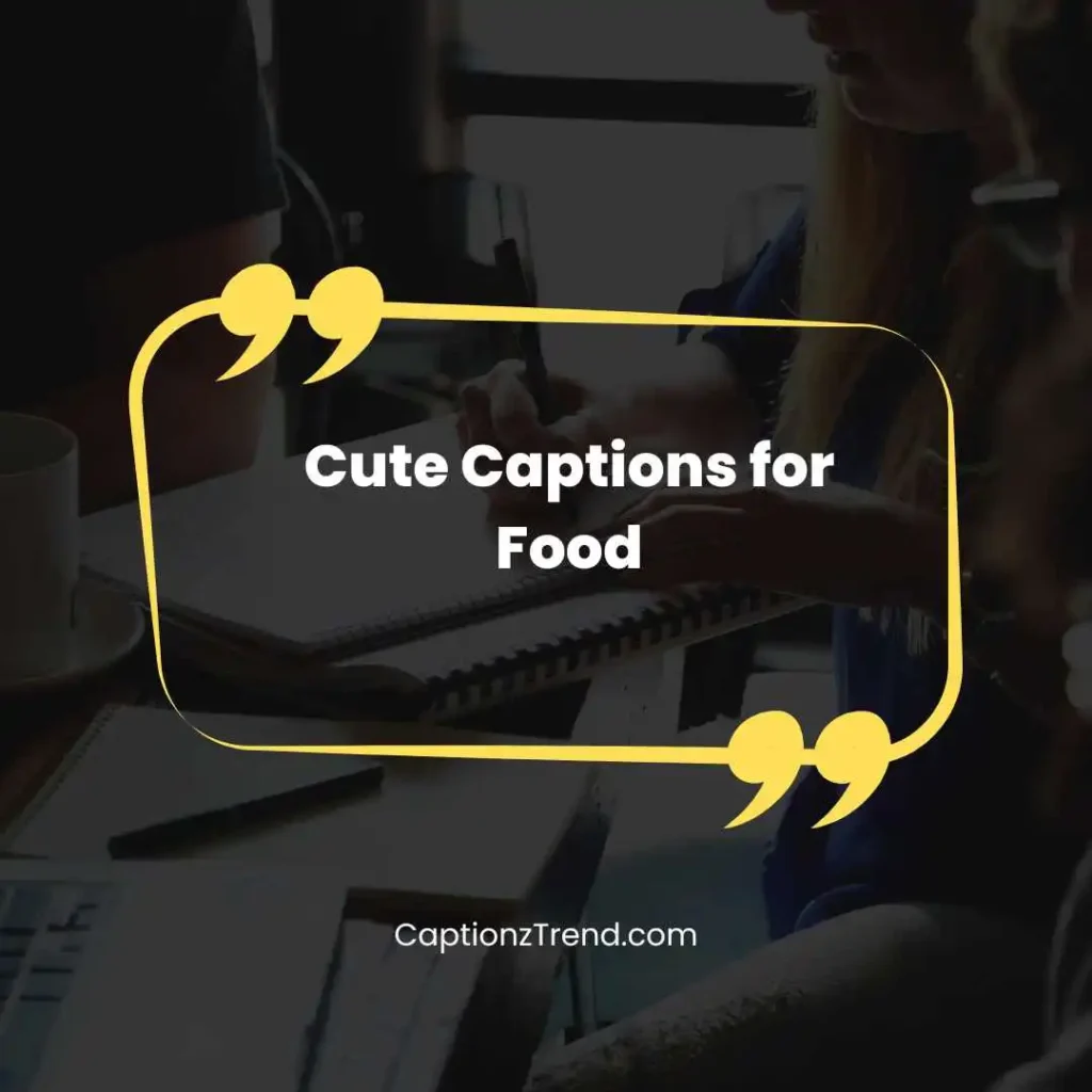 Cute Captions for Food