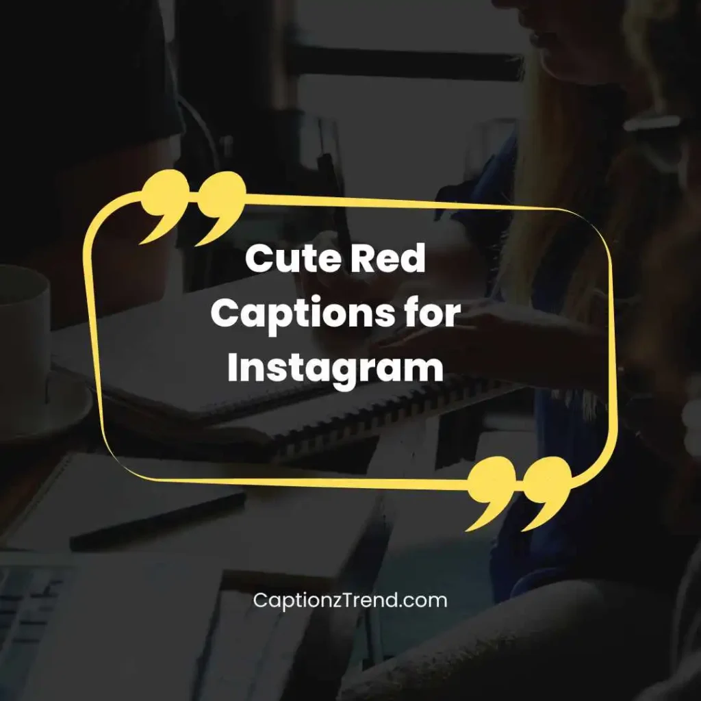 Cute Red Captions for Instagram