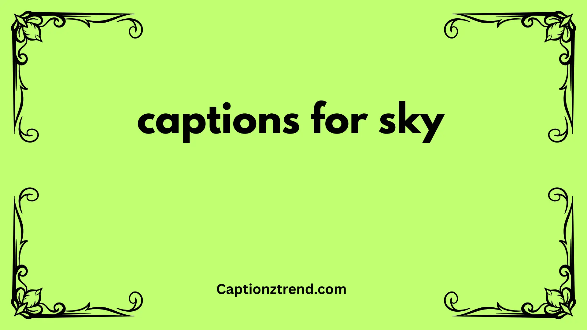 captions for sky