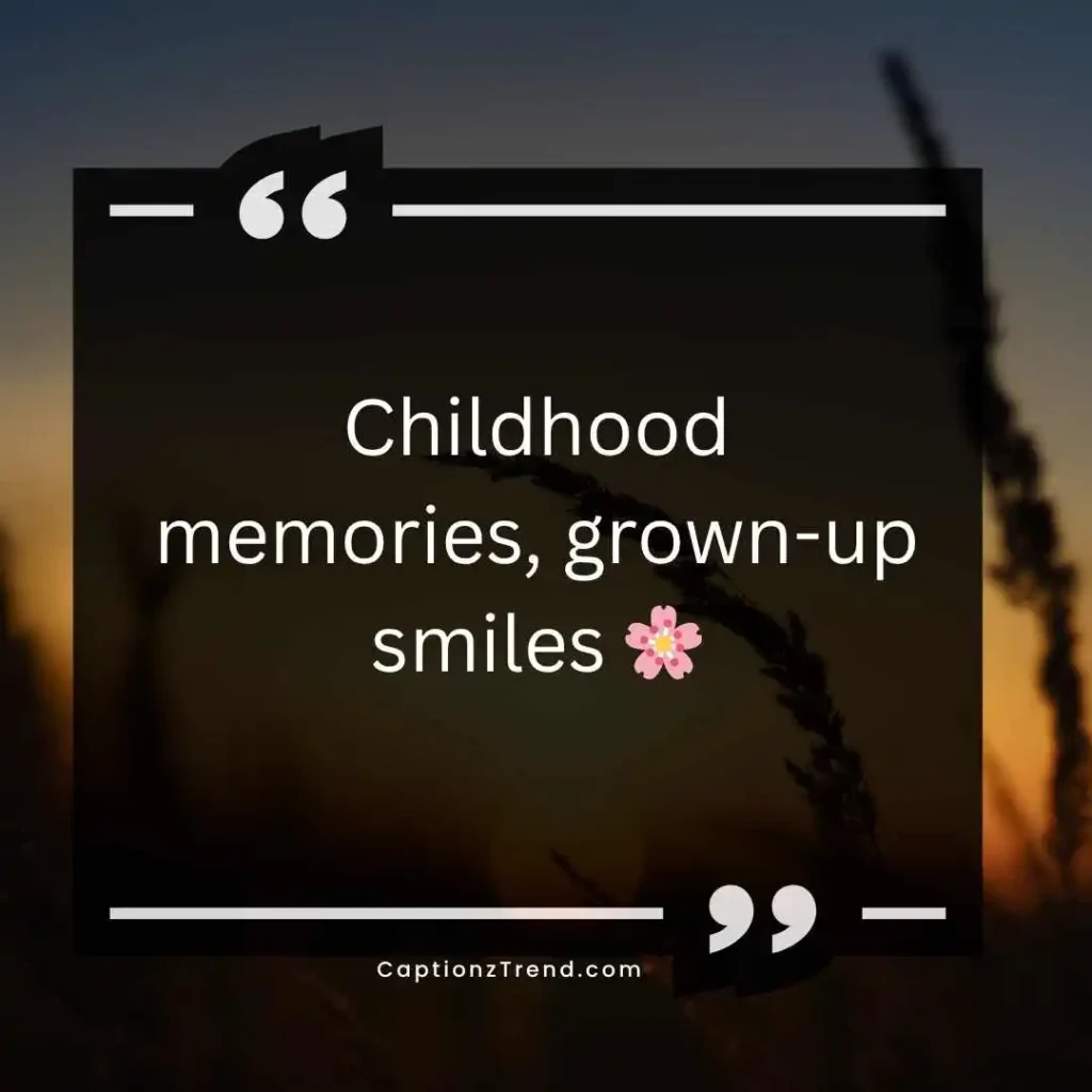 Cute Childhood Friend Captions