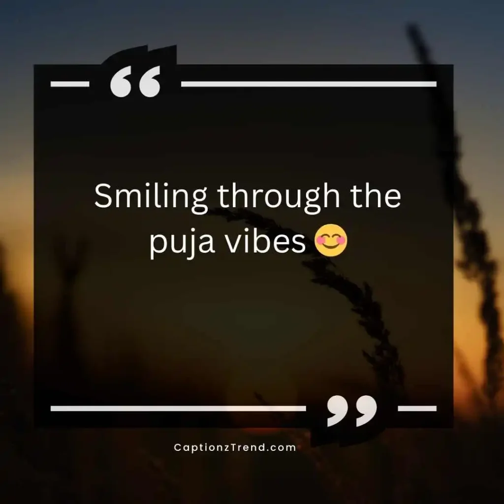Cute Puja Vibes Captions