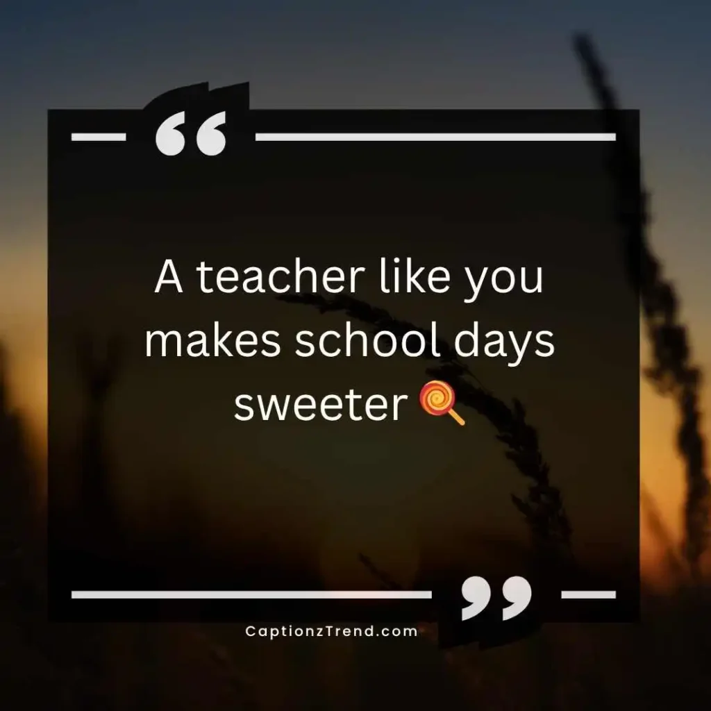 Cute Teachers Day Captions