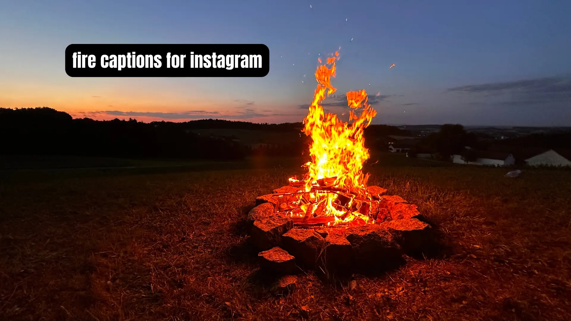fire captions for Instagram