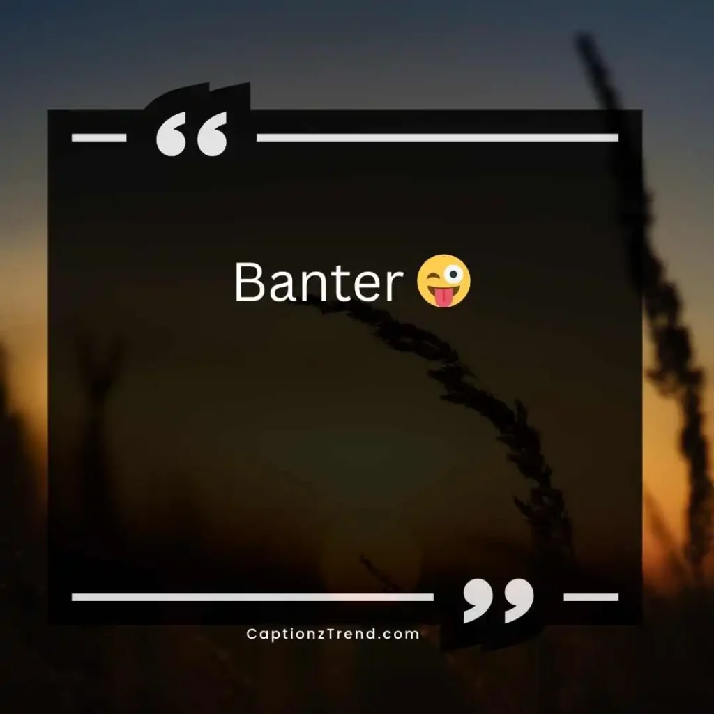 Funny One Word Captions for Friends