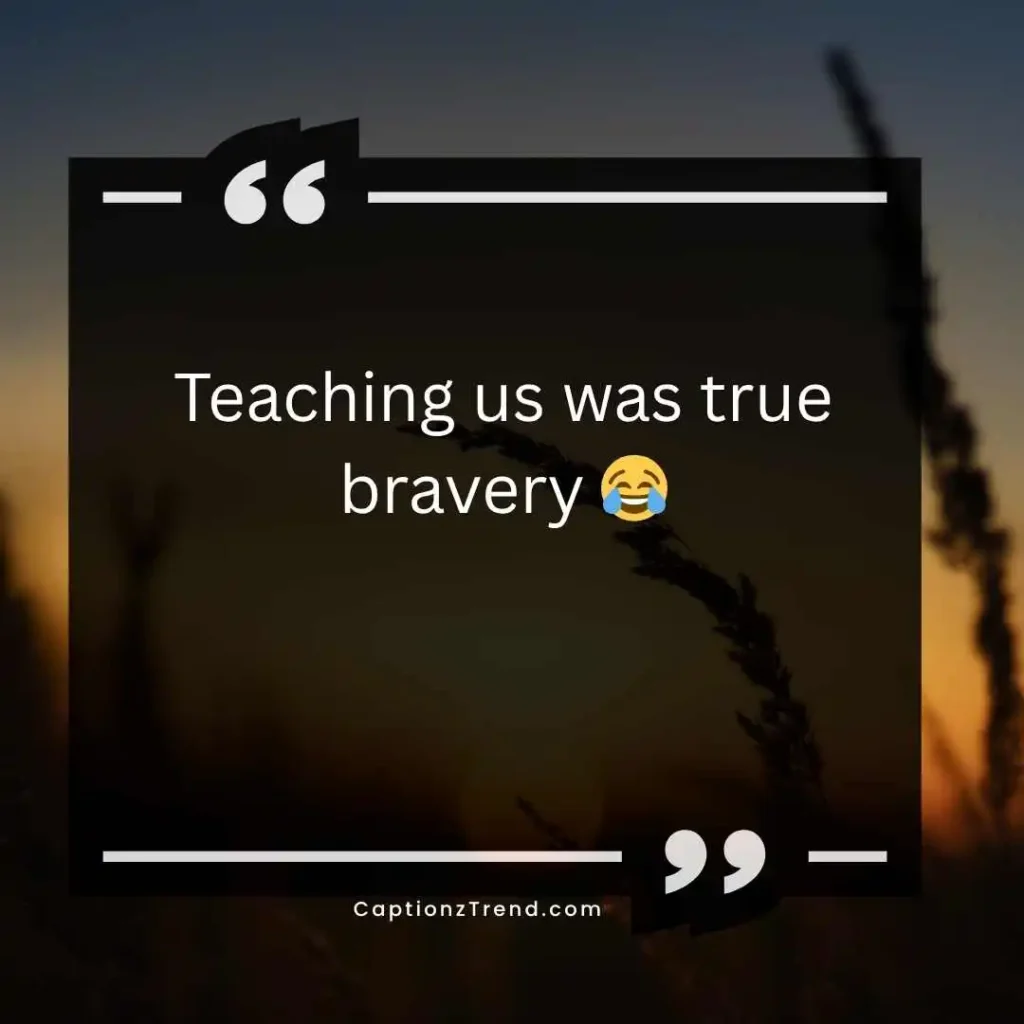 Funny Teachers Day Captions