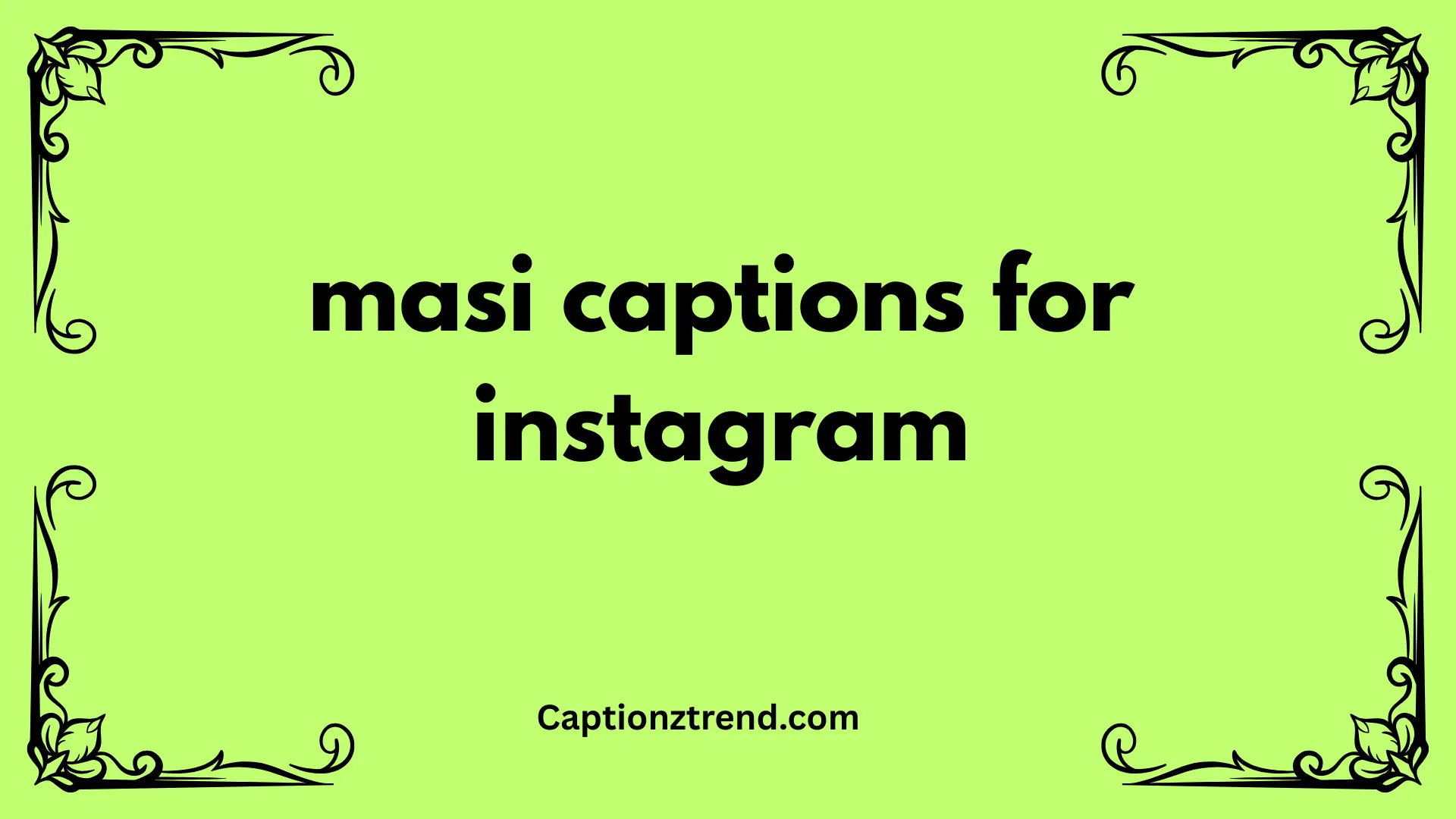 masi captions for instagram