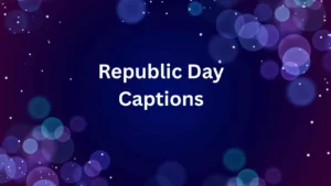 Republic Day Captions