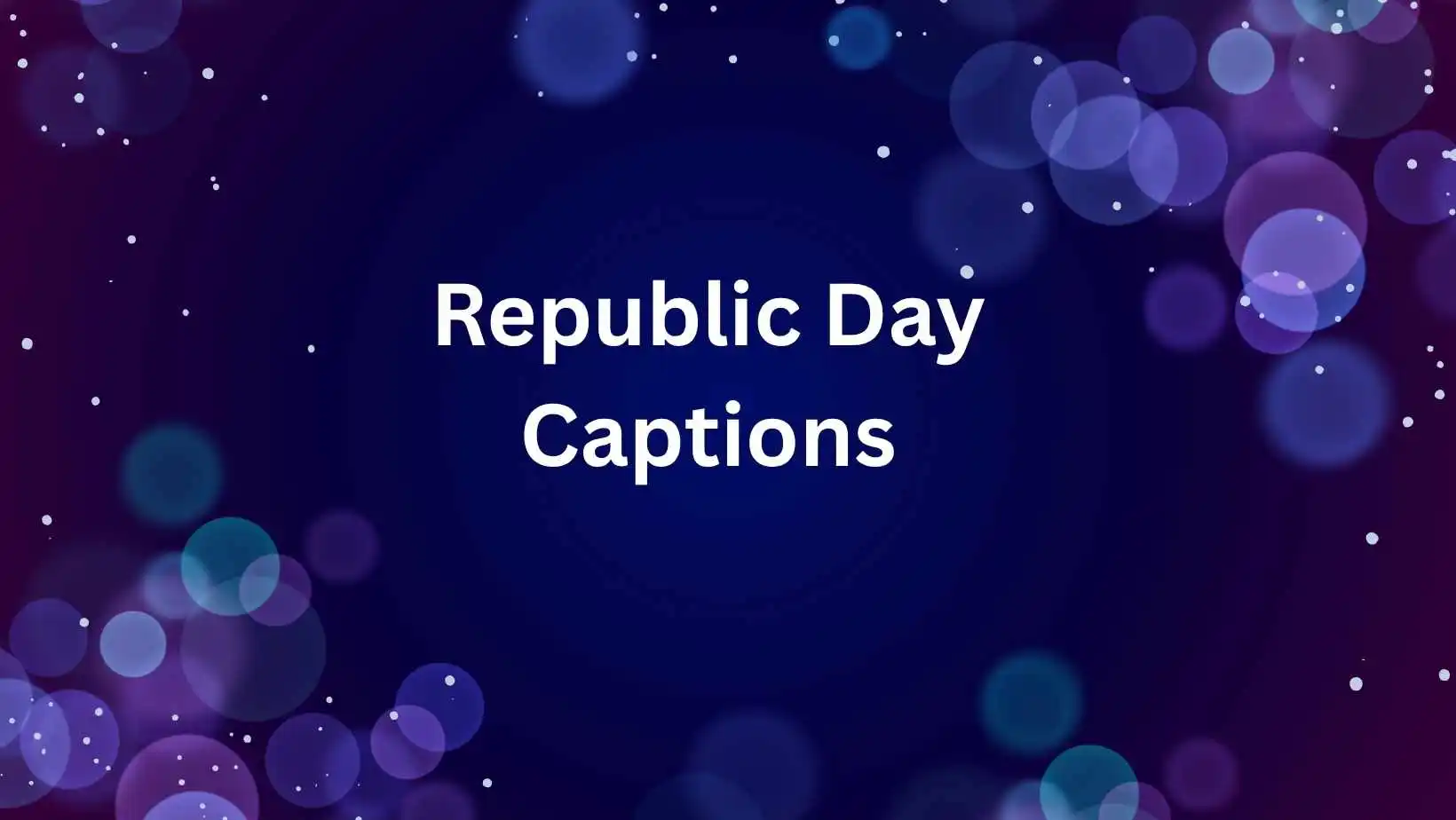 Republic Day Captions