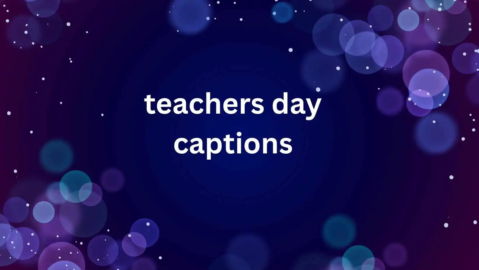 teachers day captions