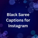Black Saree Captions for Instagram