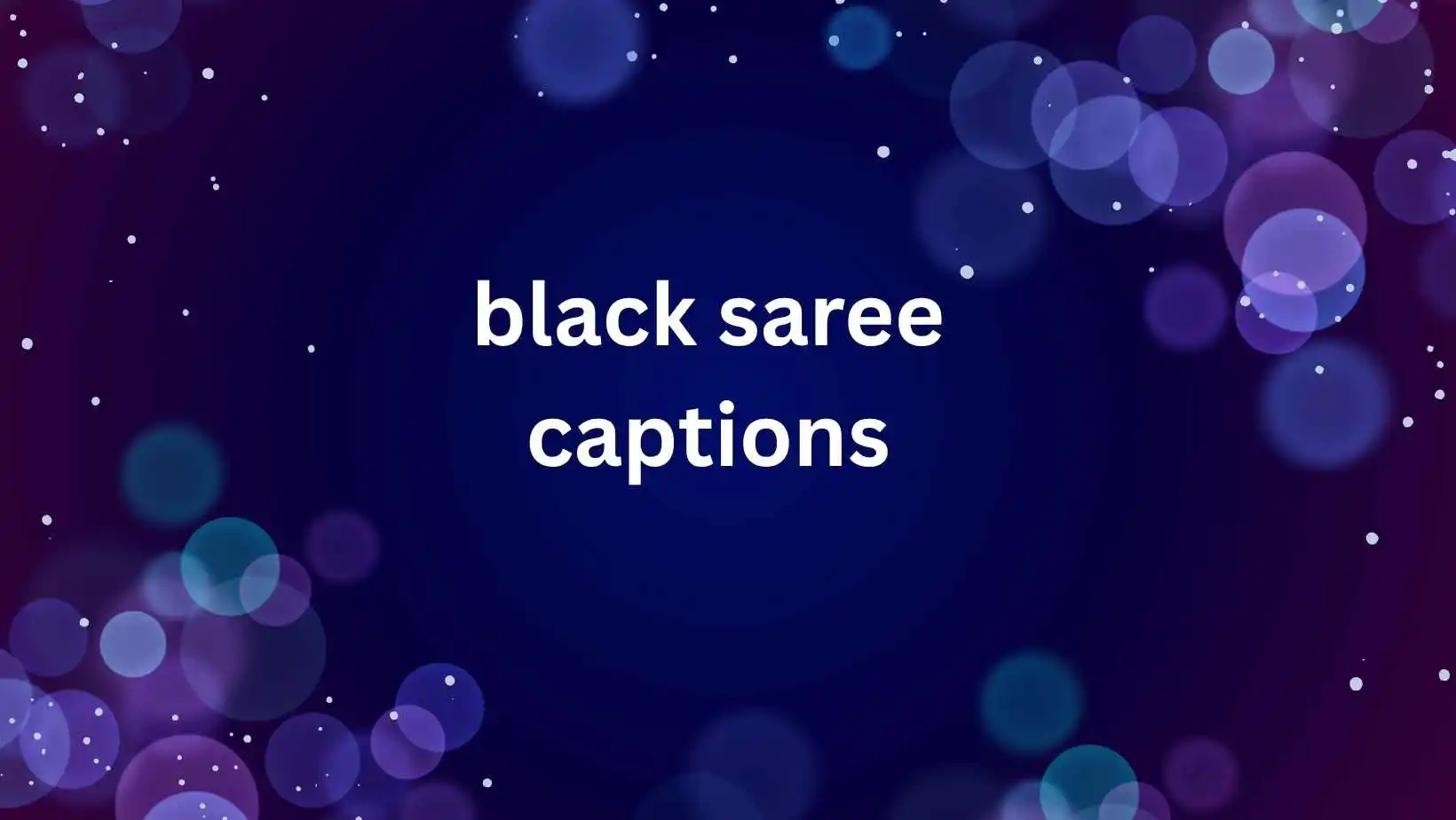black saree captions