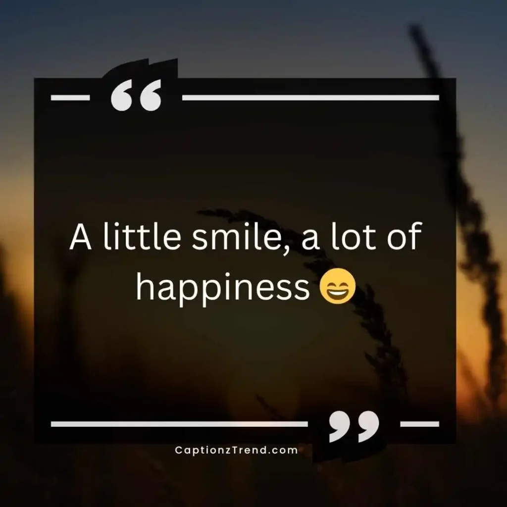 Cute Smile Captions
