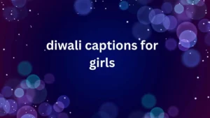 diwali captions for girls