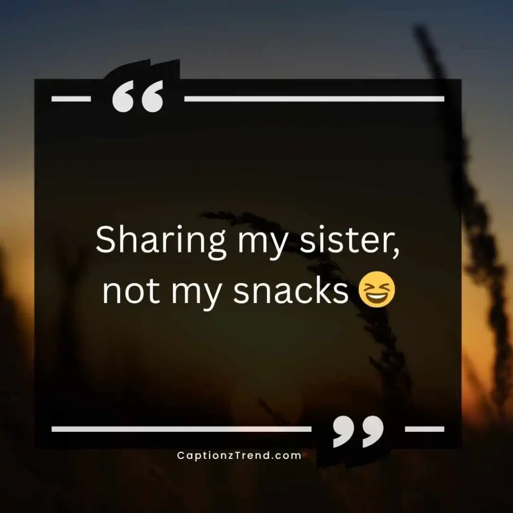 Funny Captions for Sister Wedding