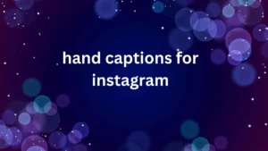 hand captions for instagram