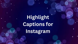 Highlight Captions for Instagram