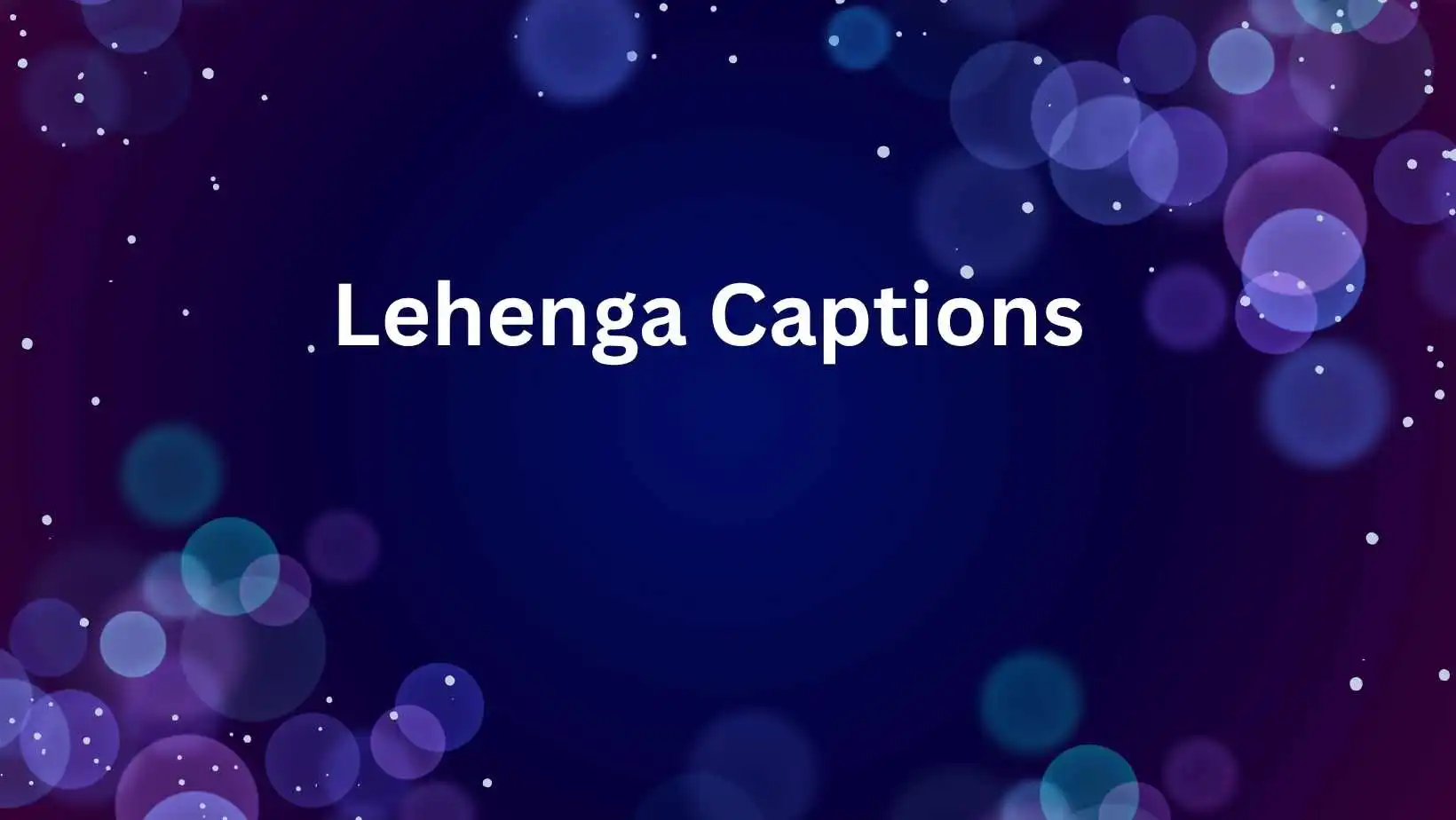 Lehenga Captions